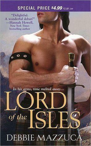 Lord of The Isles by Debbie Mazzuca, Debbie Mazzuca