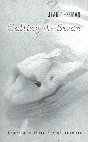 Calling the Swan by Jean Thesman
