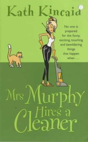 Mrs Murphy Hires A Cleaner by Katharine Kincaid