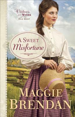 A Sweet Misfortune by Maggie Brendan