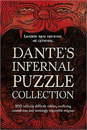 Dante's Infernal Puzzle Book: A Devilishly Difficult Challenge! by Tim Dedopulos