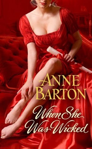 When She Was Wicked by Anne Barton