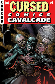 Cursed Comics Cavalcade #1 by Bryan Edward Hill, Mark Buckingham, Michael Moreci, Riley Rossmo, Becky Cloonan, Riccardo Federici, James Tynion IV, Tim Seeley, Gary Dauberman