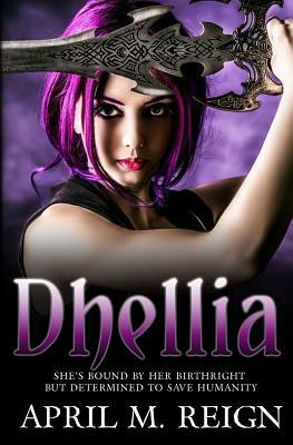 Dhellia by April M. Reign