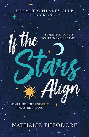 If the Stars Align by Nathalie Theodore