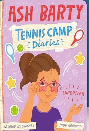 Superstar (Tennis Camp Diaries, #2) by Jasmin McGaughey, Ash Barty