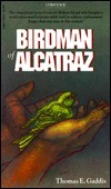 Birdman of Alcatraz by Thomas E. Gaddis