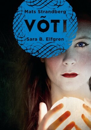 Võti by Mats Strandberg, Sara Bergmark Elfgren