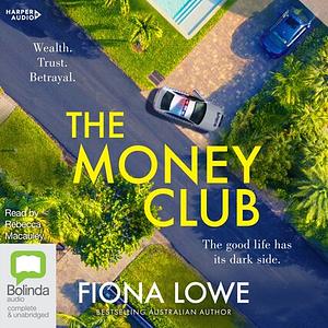 The Money Club by Fiona Lowe