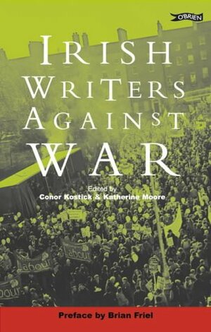 Irish Writers Against War by Conor Kostick