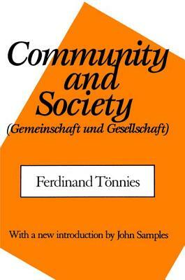 Community and Society by C. P. Loomis, Ferdinand Tonnies