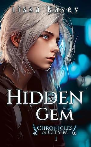 Hidden Gem by Lissa Kasey