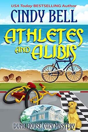 Athletes and Alibis by Cindy Bell