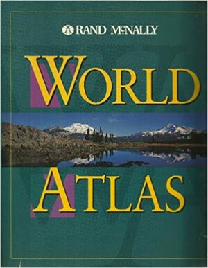 World Atlas by Rand McNally &amp; Company