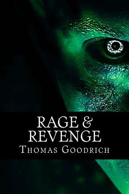 Rage & Revenge: Torture & Atrocities in War & Peace by Thomas Goodrich