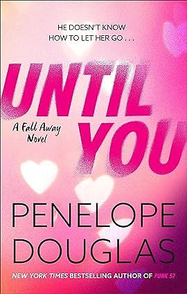 Until You by Penelope Douglas