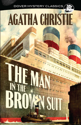 The Man in the Brown Suit by Agatha Christie