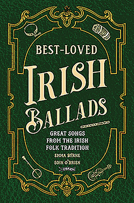 Best-Loved Irish Ballads by Emma Byrne, Eoin O'Brien