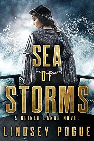 Sea of Storms: A Norse Mythology Retelling by Lindsey Pogue