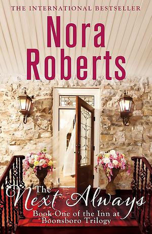 The Next Always by Nora Roberts