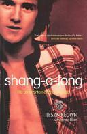 Shang-a-lang: Life as an International Pop Idol by Les McKeown