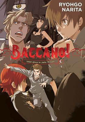 Baccano!, Vol. 8 (light novel): 1934 Alice in Jails: Prison by Ryohgo Narita