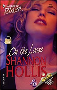 On the Loose by Shannon Hollis