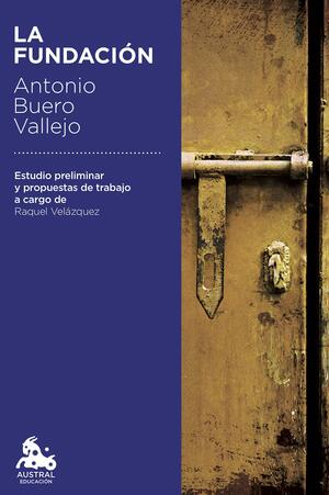 La Fundación by Antonio Buero Vallejo