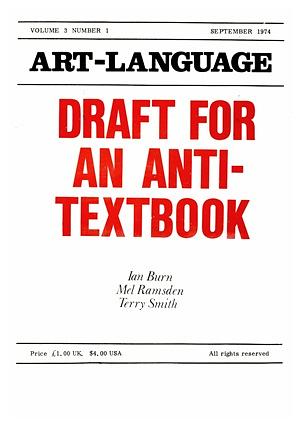 Art-Language Vol. 3, No. 1: Draft for an Anti-Textbook by Mel Ramsden, Ian Burn, Terry Smith