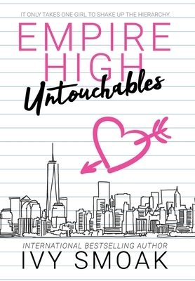 Empire High Untouchables by Ivy Smoak