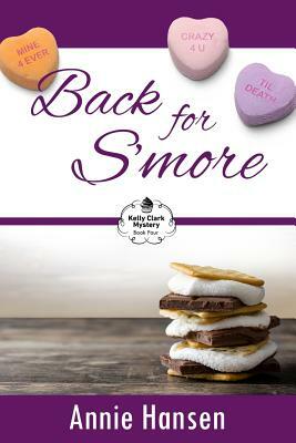 Back for s'More by Annie Hansen