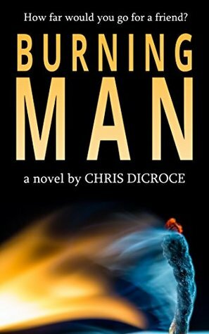 Burning Man by Chris DiCroce