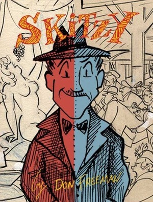 Skitzy: The Story of Floyd W. Skitzafroid by Don Freeman
