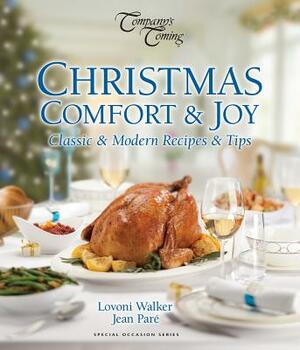 Christmas Comfort & Joy: Classic & Modern Recipes & Tips by Jean Pare