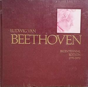 Ludwig van Beethoven : bicentennial edition, 1770-1970 by 