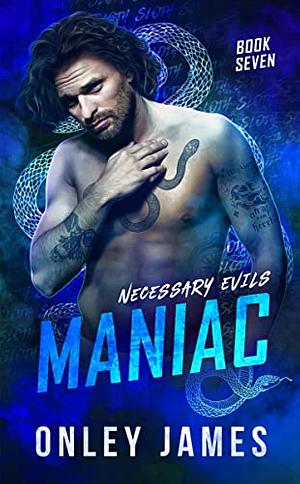 Maniac by Onley James