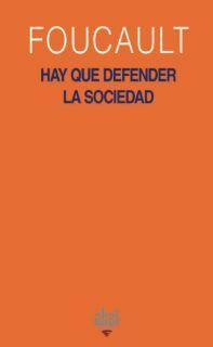 Hay que defender la sociedad by Michel Foucault