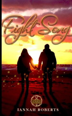 Fight Song by Iannah Roberts