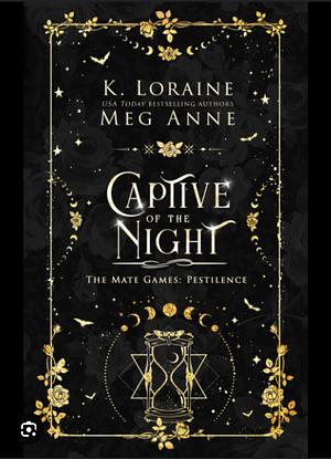 Captive of the Night by K. Loraine, Meg Anne