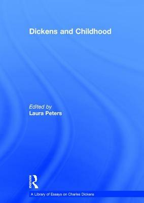 Dickens and Childhood by 