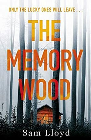 The Memory Wood by Sam Lloyd