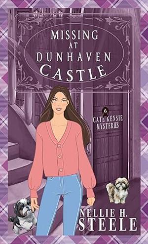 Missing at Dunhaven Castle by Nellie H. Steele