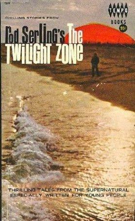 Rod Serling's The Twilight Zone by Walter B. Gibson
