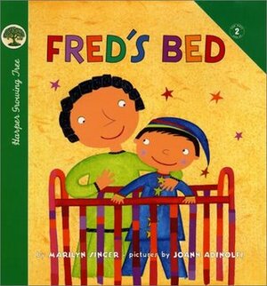 Fred's Bed by Marilyn Singer, JoAnn Adinolfi