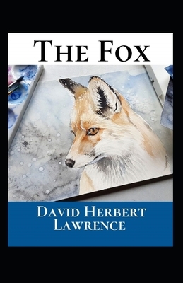 The Fox Annotated by D.H. Lawrence