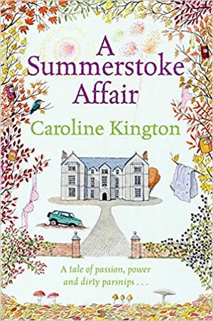 A Summerstoke Affair by Caroline Kington