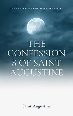 The Confessions by Saint Augustine