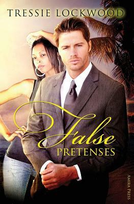 False Pretenses by Tressie Lockwood