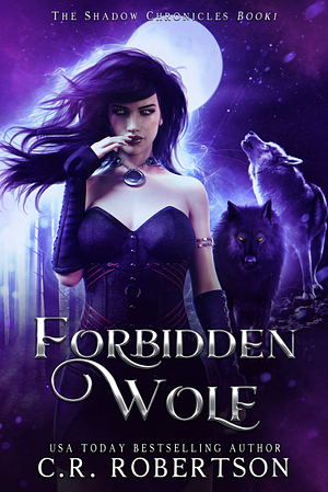 Forbidden Wolf by C.R. Robertson