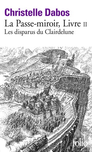 Les Disparus du Clairdelune by Christelle Dabos